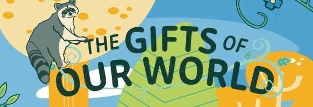 Gifts of Our World